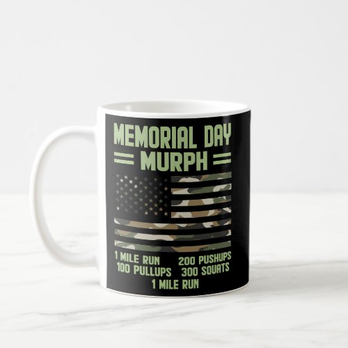 Memorial Day Murph Mile Run Veteran Coffee Mug