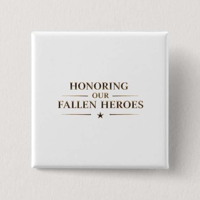 Memorial Day / Pin Honoring Our Fallen Heroes (Front)