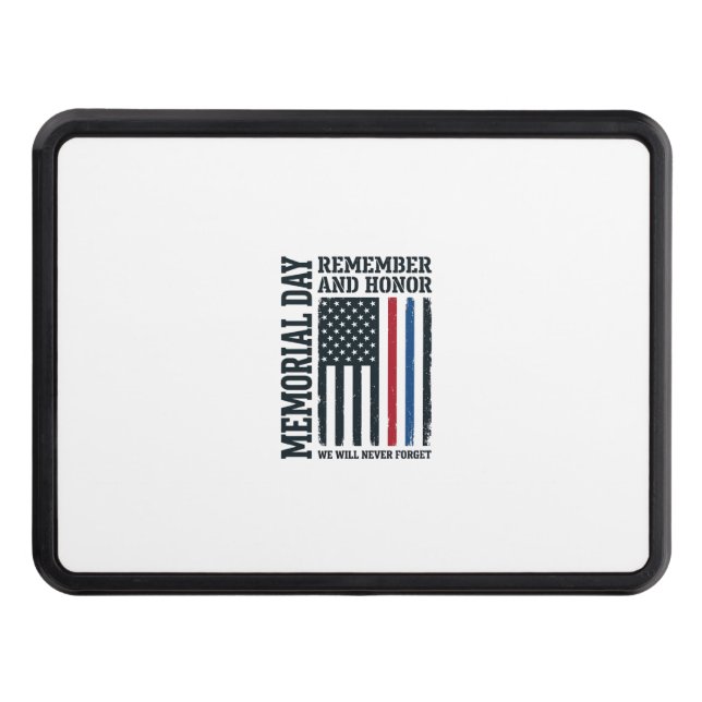 Memorial Day Remember And Honor Tribute Vector Des Hitch Cover (Front)
