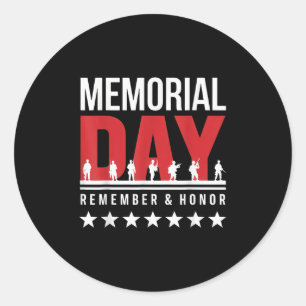 Memorial Day Remember Honor Fallen Soldiers Tribut Classic Round Sticker