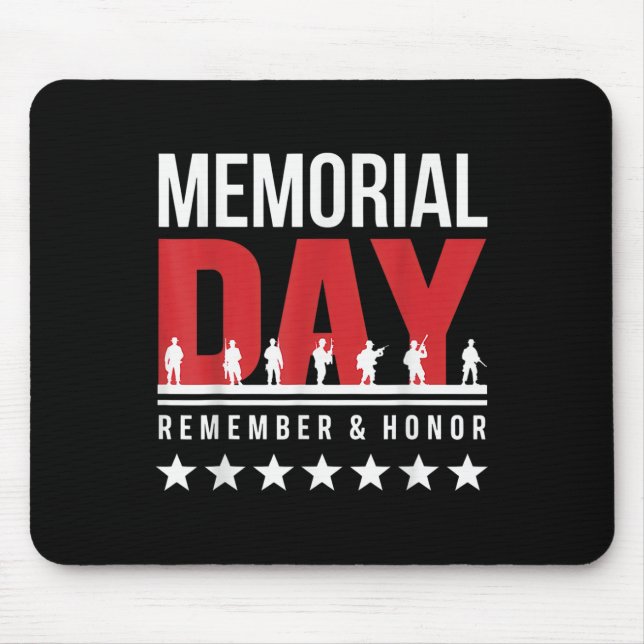 Memorial Day Remember Honor Fallen Soldiers Tribut Mouse Pad (Front)