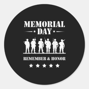 Memorial Day Remember Honor Military Troops Tribut Classic Round Sticker