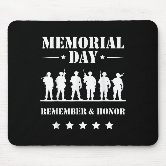 Memorial Day Remember Honor Military Troops Tribut Mouse Pad (Front)