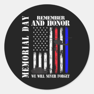 Memorial Day Remember Honor Never Forget Veteran U Classic Round Sticker