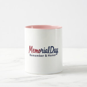 Memorial Day “Remember & Honor” Patriotic Coffee M Mug
