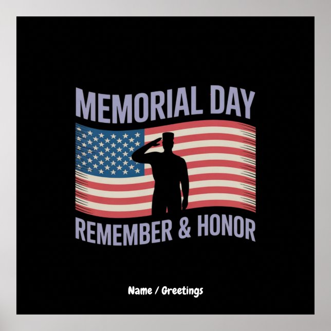 Memorial Day Remember & Honor Patriotic USA Flag  Poster (Front)