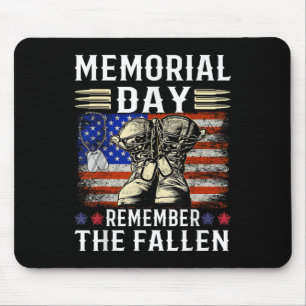 Memorial Day Remember The Fallen Veteran Military  Mouse Pad