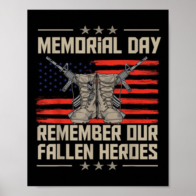 Memorial Day Remember The Fallen Veteran Military  Poster (Front)