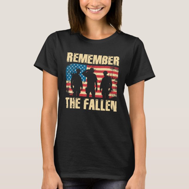 Memorial Day Remember The Fallen Veteran Military  T-Shirt (Front)