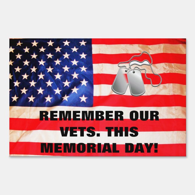 MEMORIAL DAY REMEMBER VETS  SIGN (Front)