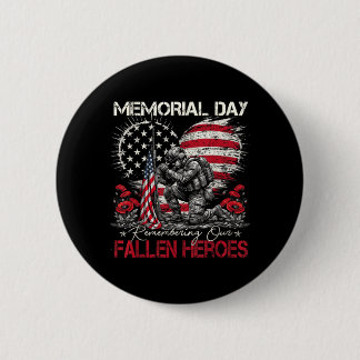 Memorial Day Remembering Fallen Heroes Flag Button