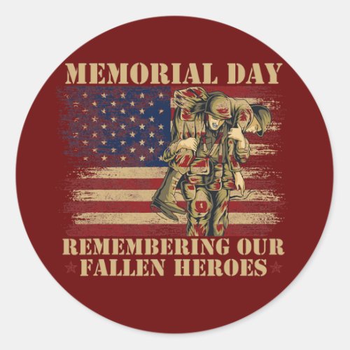 Memorial Day Remembering our Fallen Heroes Classic Round Sticker
