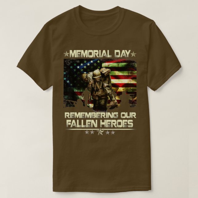 Memorial Day   Remembering our Fallen Heroes  T-Shirt (Design Front)