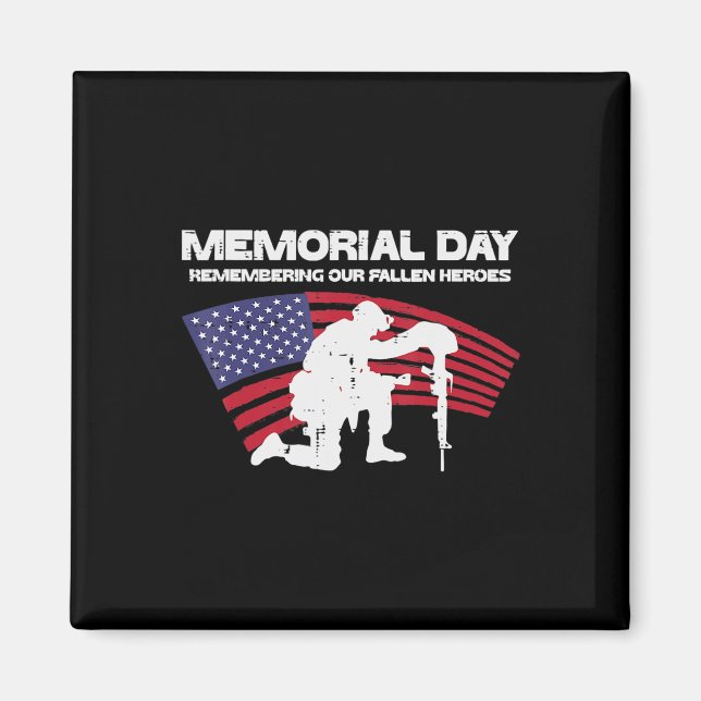 Memorial Day Remembering Our Fallen Heroes US Flag Magnet (Front)