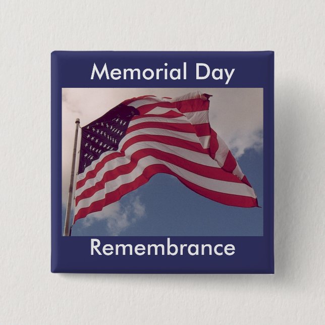 Memorial Day Remembrance Pinback Button (Front)