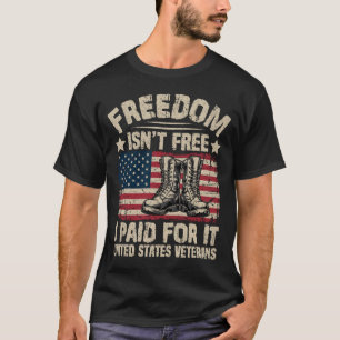 Memorial Day Veteran Gift Freedom Is Not Free T-Shirt