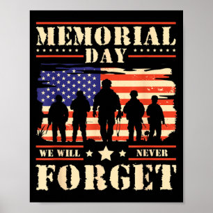 Memorial day we will never forget 1 Memorial day w Poster