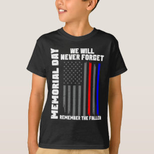 Memorial Day We Will Never Forget Remember The Fal T-Shirt