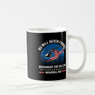 Memorial Day We Will Never Forget Usa Flag Coffee Mug