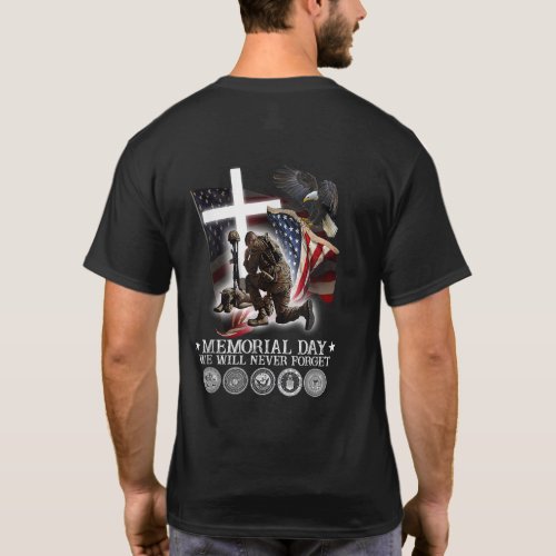 Memorial Day We Will Never Forget Veteran Lovers  T_Shirt