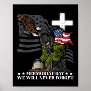 Memorial Day Will Never Forget Us Veteran Lovers  Poster