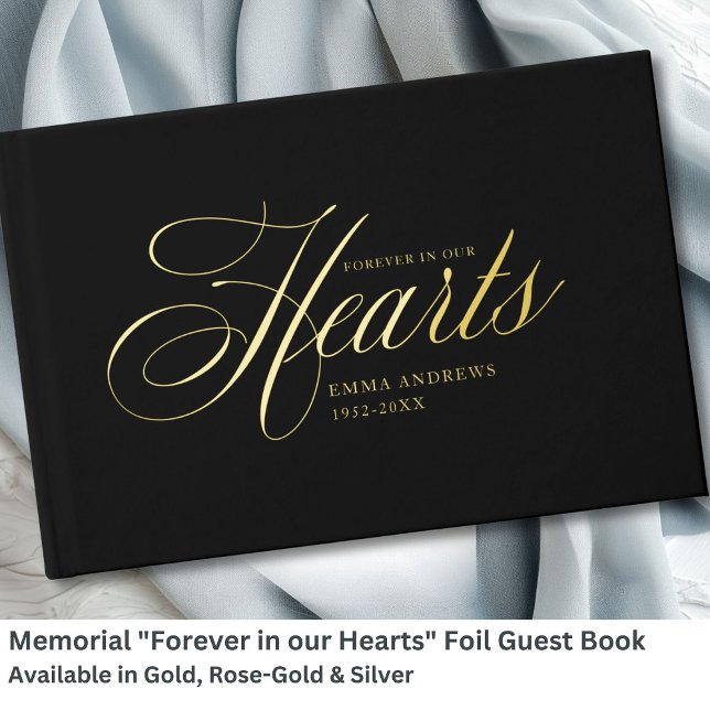 Memorial "Forever in our Hearts" Gold-Foil, Black Foil Guest Book (Memorial "Forever in our Hearts" Gold-Foil, Black Foil Guest Book)