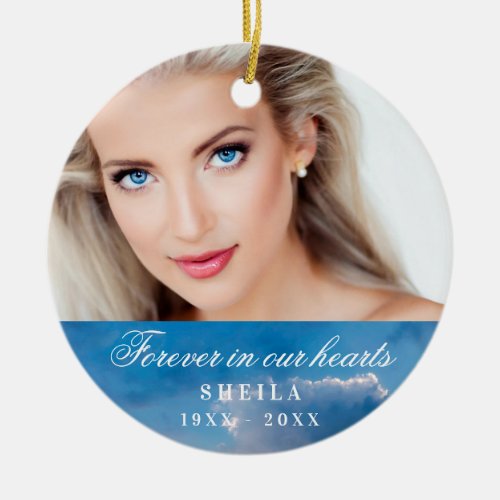 Memorial forever in our hearts photo blue sky ceramic ornament