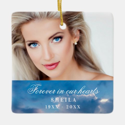 Memorial forever in our hearts photo blue sky ceramic ornament