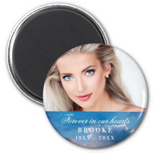Memorial forever in our hearts photo blue sky magnet