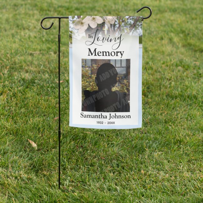 Memorial In Loving Memory Photo Spring Blossoms Garden Flag