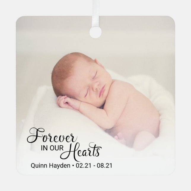 Memorial Infant Photo Forever In Our Hearts Metal Ornament (Front)