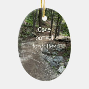 Memorial Keepsake Gone But Not Forgotten Ceramic Ornament