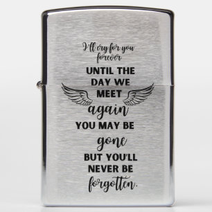 Memorial Lighter I'll cry for You forever
