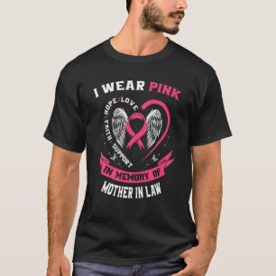 Memorial Loss Of Mother In Law Breast Cancer Aware T-Shirt