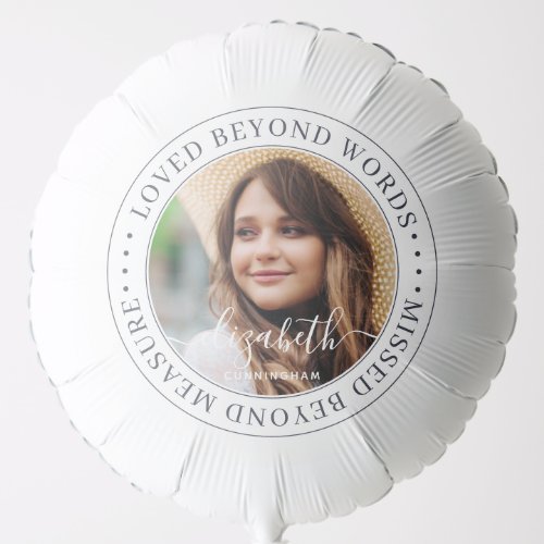 Memorial Loved Beyond Words Elegant Chic Photo Balloon