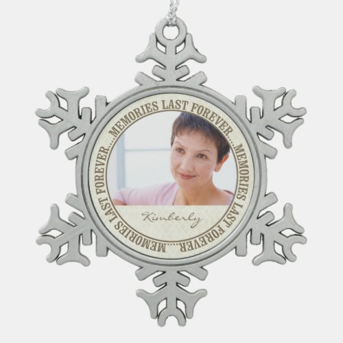 Memorial _ Memories Last Forever Custom PhotoName Snowflake Pewter Christmas Ornament