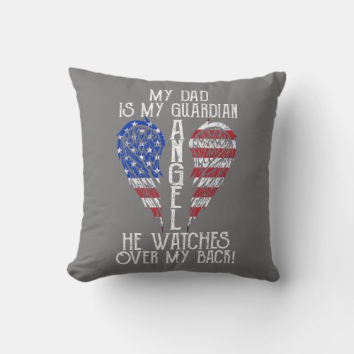 Memorial Of My Dad Loss of Dad Dad in Heaven  Throw Pillow