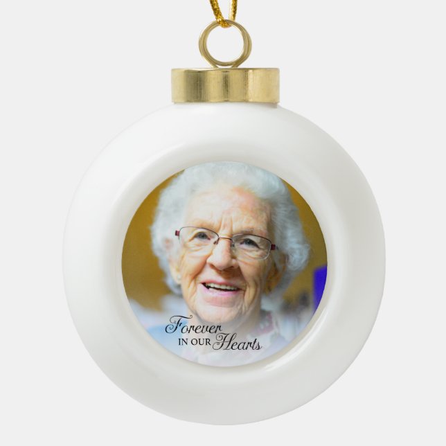 Memorial Photo Forever In Our Hearts Grandmother Ceramic Ball Christmas Ornament (Front)