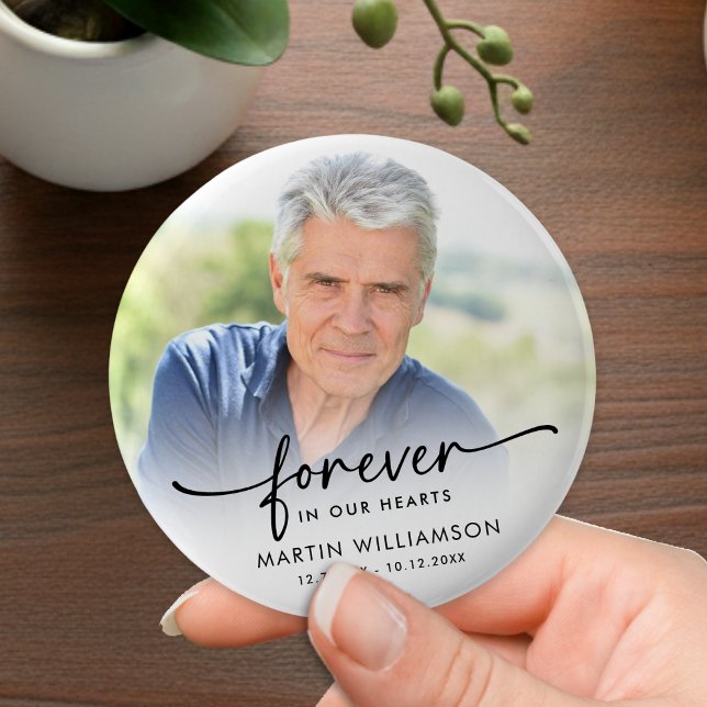 Memorial Photo Forever In Our Hearts Keepsake Button (Creator Uploaded)