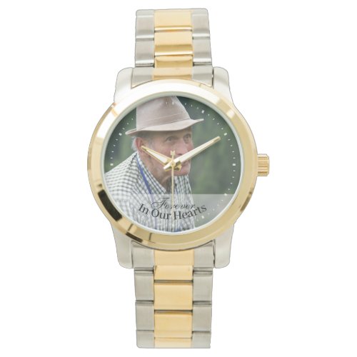 Memorial Photo Forever In Our Hearts Keepsake Watch