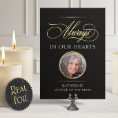 Memorial Photo Wedding Foil Table Sign Invitation