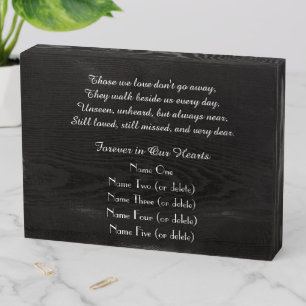 Memorial Rustic Natural Grain Those We Love Wooden Box Sign
