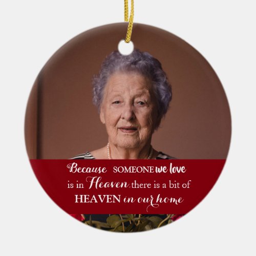 Memorial Some one in heaven Photo Ceramic Ornament