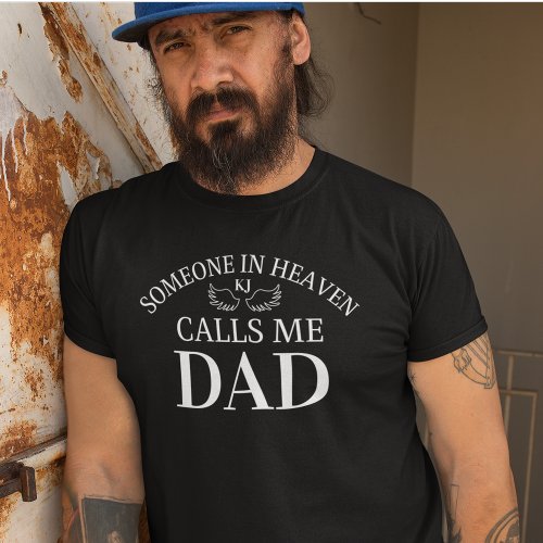 Memorial Someone In Heaven Calls Me Dad T_Shirt