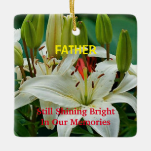 Memorial Still Shining In Our Memories Lilies Ceramic Ornament