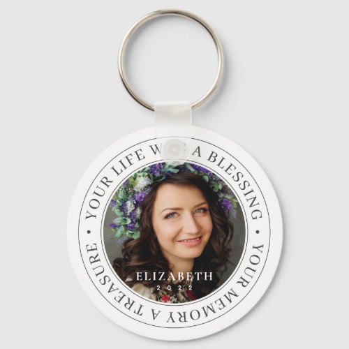 Memorial Your Life a Blessing Modern Photo Keychain