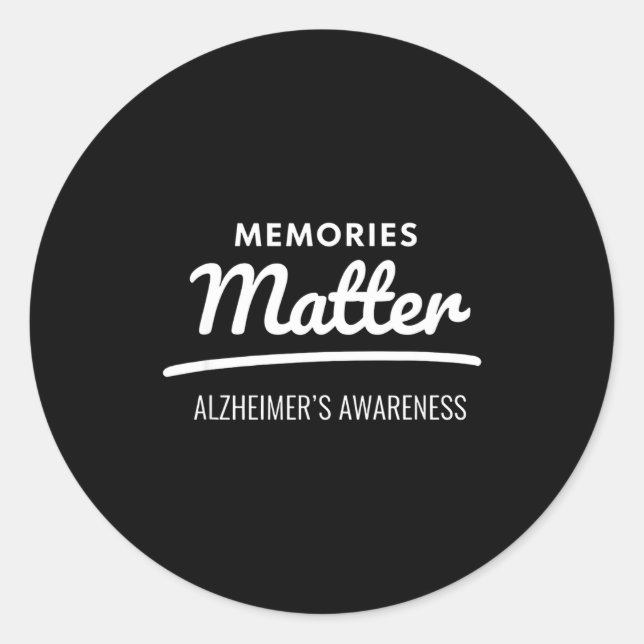 Memories alzheimer's awareness  classic round sticker (Front)