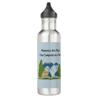 Memories Are Made One Campsite at a time on a  Stainless Steel Water Bottle