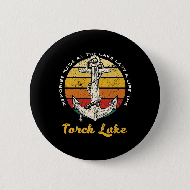 Memories At Torch Lake Last A Lifetime Camping Vac Button (Front)