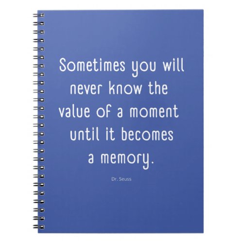 Memories Dr Seuss Quote Simple Blue Journal 